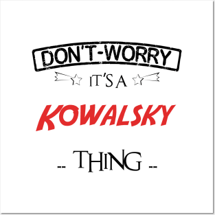 Don't Worry, It's A Kowalsky Thing, Name , Birthday, given name Posters and Art